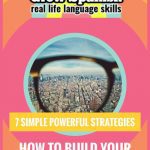 eyeglass lense view of city, text 7 simple powerful strategies how to build your spanish vocabulary